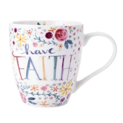 Sentiments Mug Have Faith Mug